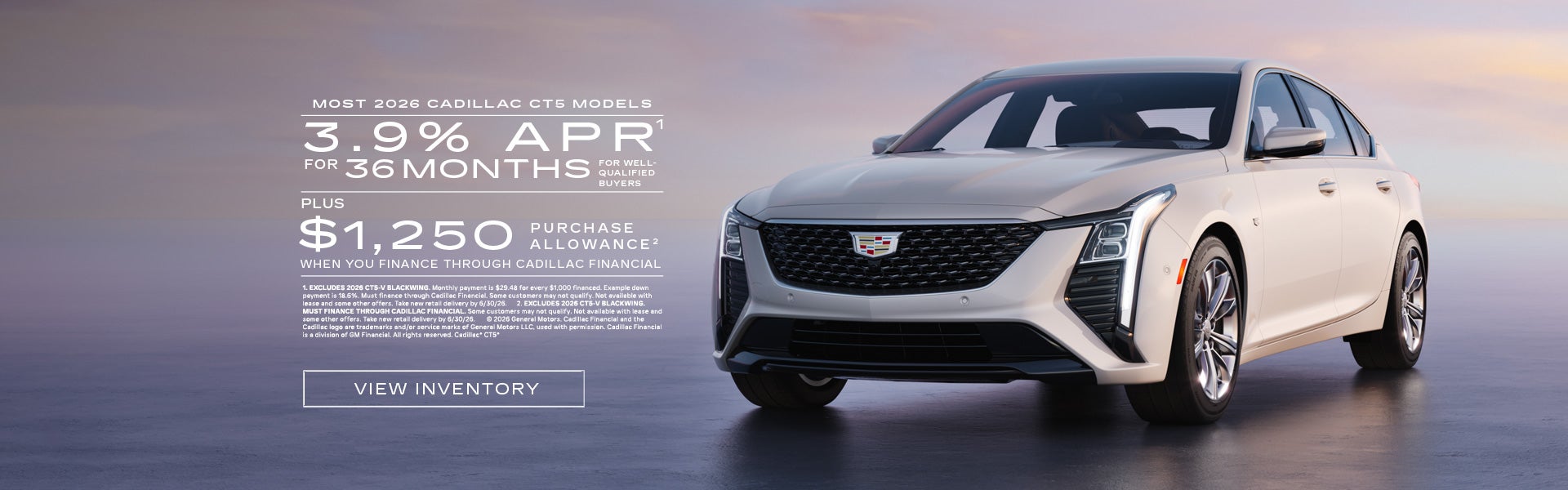 2026 Cadillac CT5. 3.9% APR for 36 months plus $1,250 purchase allowance.